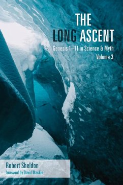 The Long Ascent, Volume 3 - Sheldon, Robert