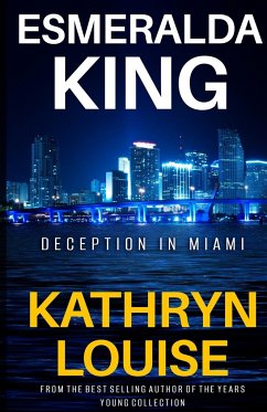 Deception in Miami - Louise, Kathryn