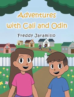 Adventures with Cali and Odin - Jaramillo, Freddy