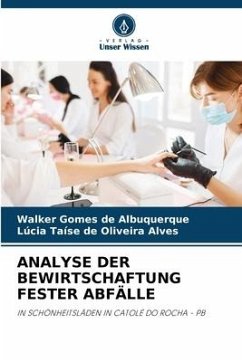 ANALYSE DER BEWIRTSCHAFTUNG FESTER ABFÄLLE - Gomes de Albuquerque, Walker;de Oliveira Alves, Lúcia Taíse