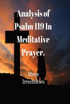 Analysis of Psalm 119 In Meditative Prayer - Irrechukwu, Ebere