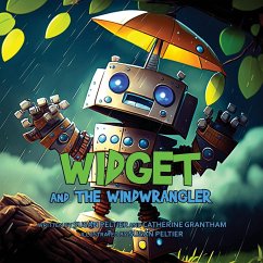 Widget and the Windwrangler - Peltier, Susan; Grantham, Catherine