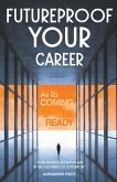 Futureproof Your Career