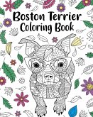 Boston Terrier Coloring Book Boston Terrier Coloring Book