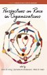 Perspectives on Race in Organizations - Bild 1