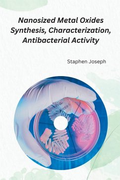 Nanosized Metal Oxides Synthesis, Characterization, Antibacterial Activity - Joseph, Staphen