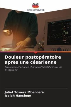 Douleur postopératoire après une césarienne - Mbendera, Juliet Towera;Hansingo, Isaiah