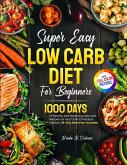 Super Easy Low Carb Diet For Beginners