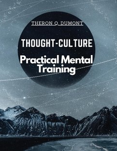 Thought-Culture - Theron Q. Dumont