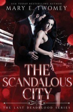 The Scandalous City - Twomey, Mary E.