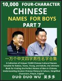 Learn Mandarin Chinese Four-Character Chinese Names for Boys (Part 7) Learn Mandarin Chinese Four-Character Chinese Names for Boys (Part 7)