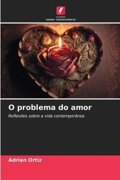 O problema do amor - Ortiz, Adrián