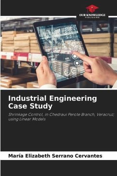 Industrial Engineering Case Study - Serrano Cervantes, Maria Elizabeth