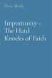 Importunity - The Hard Knocks of Faith - Bild 1