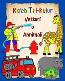 Ktieb Tal-kulur Vetturi u Annimali