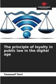 The principle of loyalty in public law in the digital age