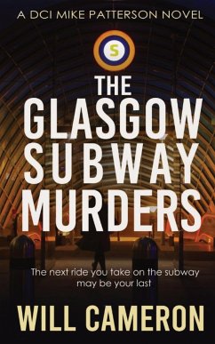 The Glasgow Subway Murders - Cameron, Will