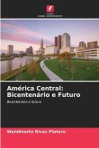 América Central: Bicentenário e Futuro
