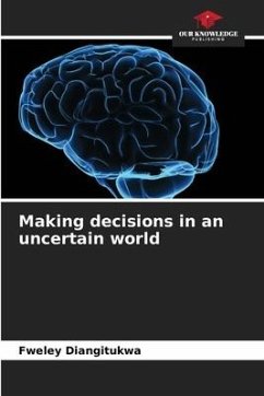 Making decisions in an uncertain world - Diangitukwa, Fweley