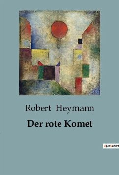 Der rote Komet - Heymann, Robert