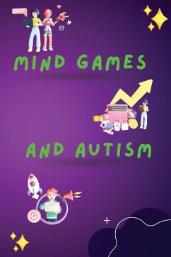 Mind Games and Autism - Kumari, Kirti