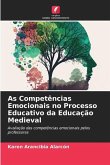 As Competências Emocionais no Processo Educativo da Educação Medieval