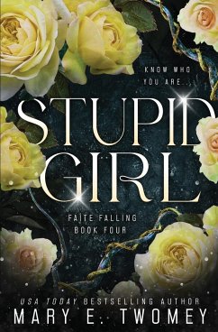 Stupid Girl - Twomey, Mary E.