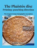 The Phaistós disc Printing-punching direction