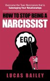 How to Stop Being a Narcissist