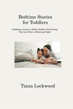 Bedtime Stories for Toddlers - Lockwood, Tiana