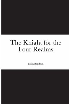 The Knight for the Four Realms - Balistreri, Jason