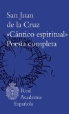 &quote;Cántico espiritual&quote; y poesía completa