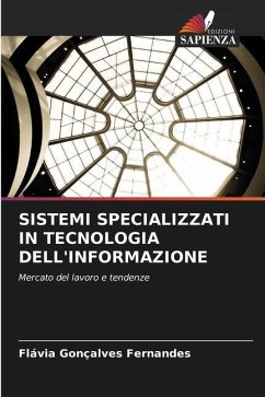 SISTEMI SPECIALIZZATI IN TECNOLOGIA DELL'INFORMAZIONE - Fernandes, Flávia Gonçalves