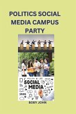 Politics Social Media Campus Party