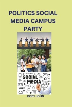 Politics Social Media Campus Party - John, Boby