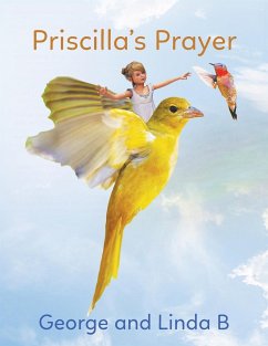 Priscilla's Prayer - B, George And Linda