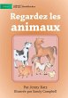 Look at the Animals - Regardez les... - Bild 1