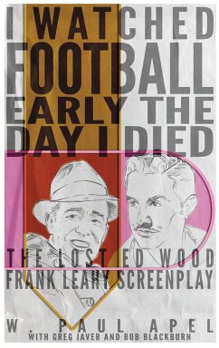 I Watched Football Early the Day I Died (hardback) - Apel, W. Paul