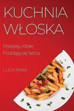 Kuchnia W¿oska - Rossi, Luca