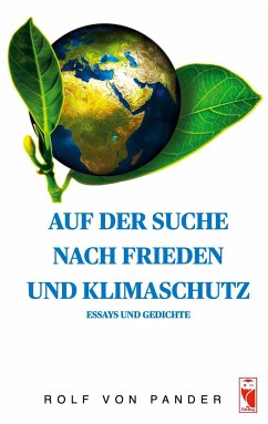Auf der Suche nach Frieden und Klimaschutz - von Pander, Rolf