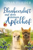 Blaubeerduft auf dem kleinen Apfelhof / Fünf Alpakas für die Liebe Bd.3