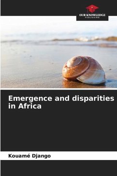 Emergence and disparities in Africa - Django, Kouamé