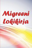 Migreeni Lokikirja Migreeni Lokikirja