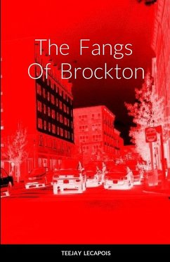 The Fangs Of Brockton - Lecapois, Teejay