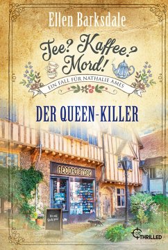 Der Queen-Killer / Tee? Kaffee? Mord! Bd.26 - Barksdale, Ellen