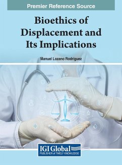 Bioethics of Displacement and Its Implications - Rodríguez, Manuel Lozano