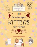 De schattigste kittens ter wereld - Kleurboek voor kinderen - Creatieve en grappige scènes van lachende katten