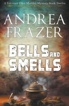 Bells and Smells - Frazer, Andrea