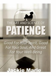 The Art and Science of Patience - Williams, Jackie