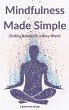 MINDFULNESS MADE SIMPLE - Bild 1